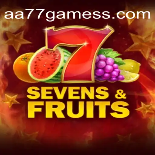 Discover the Thrills of SevensFruits on AA77.games: Your Reliable Online Gaming Platform